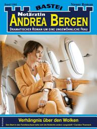Icon image Notärztin Andrea Bergen 1505: Verhängnis über den Wolken
