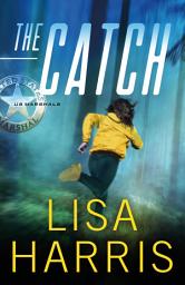 Icon image The Catch (US Marshals Book #3)