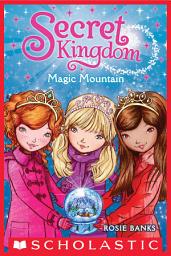 Icon image Magic Mountain (Secret Kingdom #5)