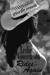 Icon image Leslie Goosemoon Rides Again