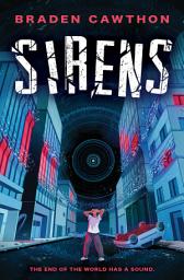 Icon image Sirens: The End of the World has a Sound