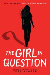 Icon image The Girl in Question