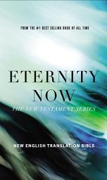 Icon image NET Eternity Now New Testament Series Set: Holy Bible