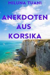 Icon image Anekdoten aus Korsika