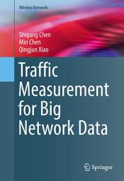 Icon image Traffic Measurement for Big Network Data