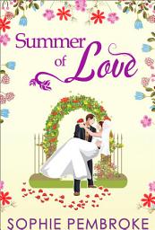 Icon image Summer Of Love (The Love Trilogy, Book 3)