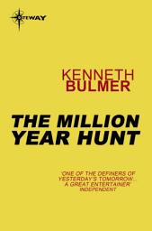 Icon image The Million Year Hunt