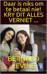 Icon image Daar is niks om te betaal nie! KRY DIT ALLES VERNIET ...