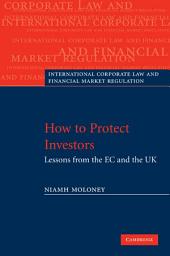 Icon image How to Protect Investors: Lessons from the EC and the UK