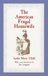 Icon image The American Frugal Housewife