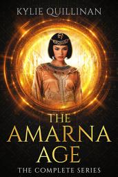 Icon image The Amarna Age: The Complete Series