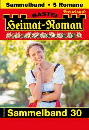 Icon image Heimat-Roman Treueband 30: 5 Romane in einem Band