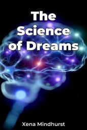 Icon image The Science of Dreams