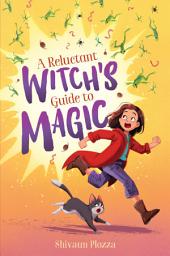 Icon image A Reluctant Witch's Guide to Magic