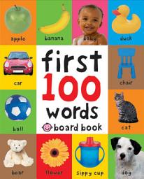 Icon image First 100 Words: A Padded Board Book
