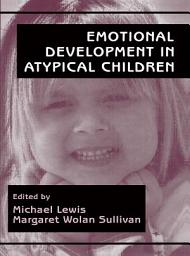 Icon image Emotional Development in Atypical Children