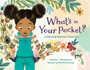 Icon image What's in Your Pocket?: Collecting Nature's Treasures