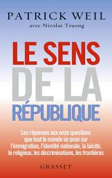 Icon image Le sens de la République: essai