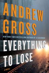 Icon image Everything to Lose: A Novel