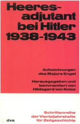 Icon image Heeresadjutant bei Hitler 1938-1943: Aufzeichnungen des Majors Engel