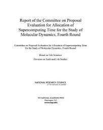 Icon image Report of the Committee on Proposal Evaluation for Allocation of Supercomputing Time for the Study of Molecular Dynamics: Fourth Round