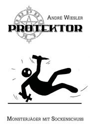 Icon image Protektor: Monsterjäger mit Sockenschuss