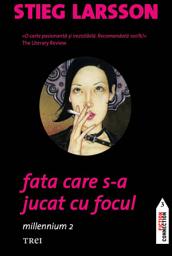 Icon image Fata care s-a jucat cu focul. Millennium 2