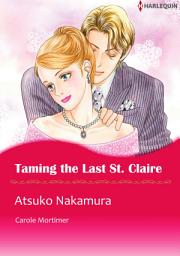Icon image Taming the Last St. Claire: Harlequin Comics