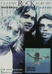 Icon image Classic Rock Albums: Nirvana - Nevermind