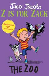 Icon image Z is for Zack: The Zoo