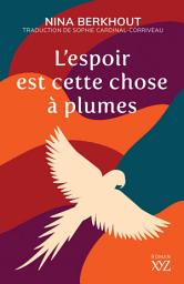 Icon image L'espoir est cette chose à plumes
