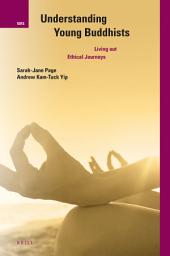 Icon image Understanding Young Buddhists: Living out Ethical Journeys