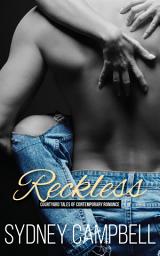 Icon image Reckless: An Enemies-to-Lovers Romance