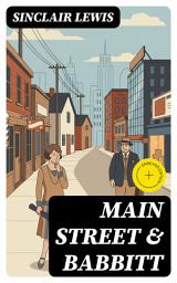 Icon image Main Street & Babbitt: Enriched edition.