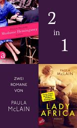 Icon image Madame Hemingway & Lady Africa