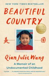 Icon image Beautiful Country: A Read with Jenna Pick: A Memoir of an Undocumented Childhood