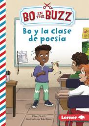Icon image Bo y la clase de poesía (Bo and the Poetry Lesson)