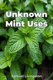 Icon image Unknown Mint Uses
