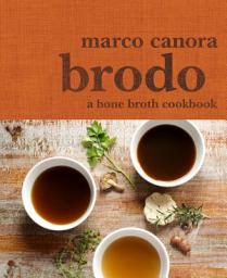 Icon image Brodo: A Bone Broth Cookbook