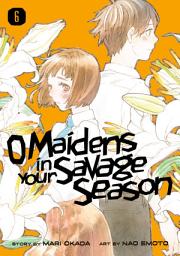 Icon image O Maidens In Your Savage Season