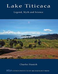 Icon image Lake Titicaca: Legend, Myth and Science