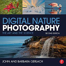 Icon image Digital Nature Photography: The Art and the Science, Edition 2