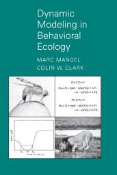 Icon image Dynamic Modeling in Behavioral Ecology