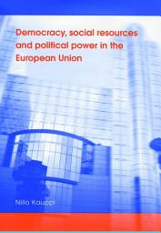 Icon image Democracy, social resources and political power in the European Union: Edition 25