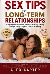 Icon image Sex Tips for Long-Term Relationships: Understanding Sexual Wellness, Confidence Communication & Healthy Intimacy