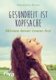 Icon image Gesundheit ist Kopfsache: Aktiviere deinen inneren Arzt