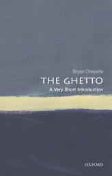Icon image The Ghetto: A Very Short Introduction