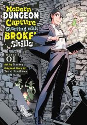Icon image Modern Dungeon Capture Starting with Broken Skills (Manga)