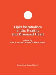 Icon image Lipid Metabolism in the Healthy and Disease Heart