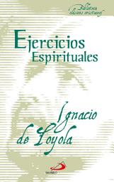 Icon image Ejercicios espirituales: de san Ignacio de Loyola